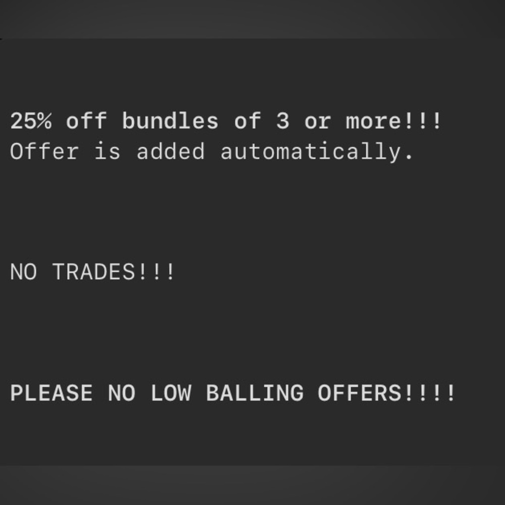 PLEASE NO LOW BALLING OFFERS!!!!